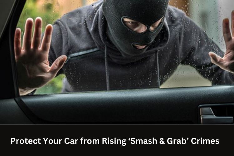 Car from Rising ‘Smash & Grab’ Crimes