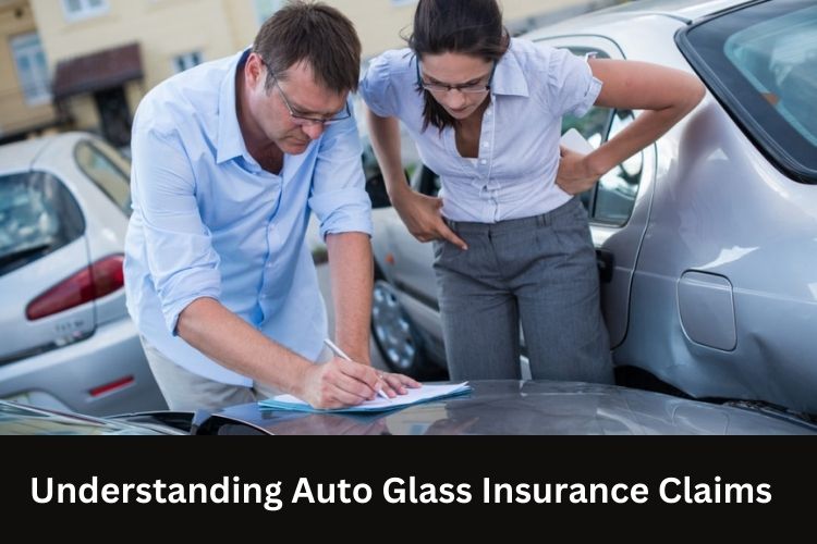 Auto Glass Insurance Claims