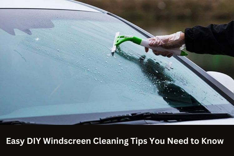 Windscreen Cleaning Tips